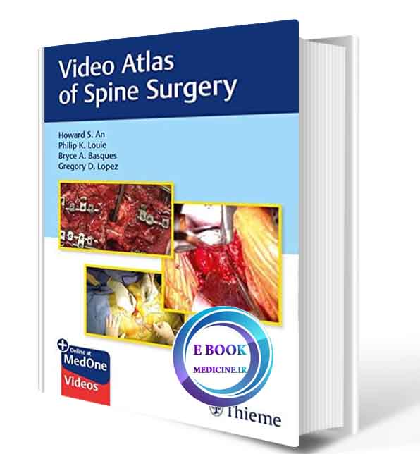 دانلود کتاب Video Atlas of Spine Surgery  +vidoes  1st 2020 (ORIGINAL PDF)